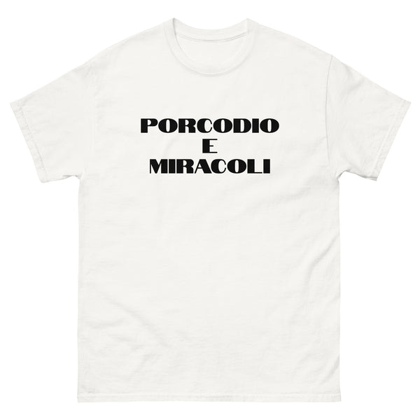 Porcodio and Miracles