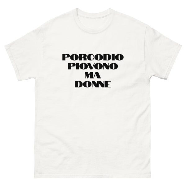 Porcodio It's Raining but Women