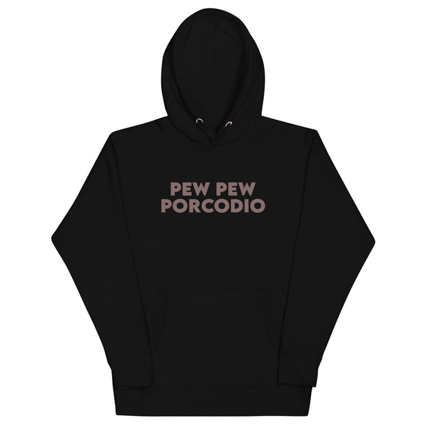 Porcodio® Pew Pew